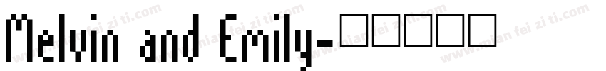Melvin and Emily字体转换